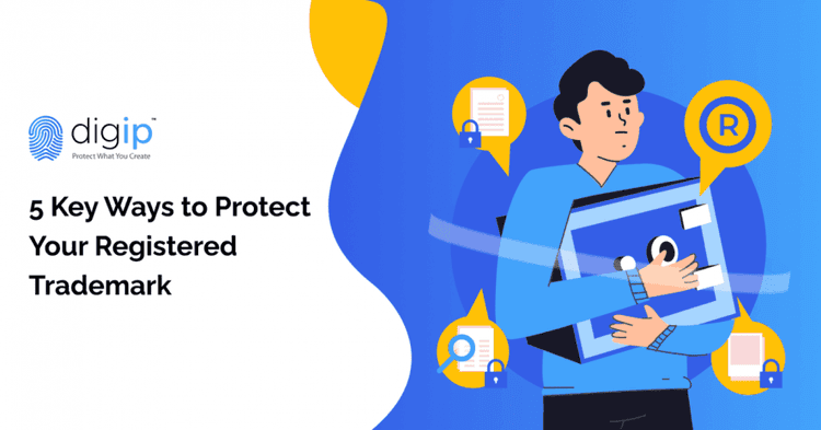 5 Key Ways to Protect Your Registered Trademark